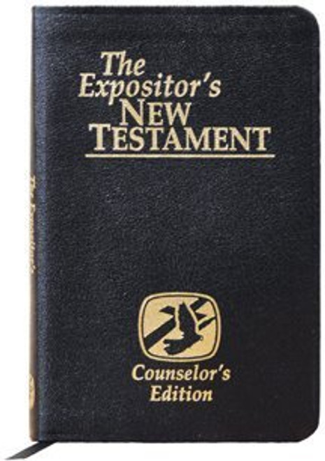 the Expositor's New Testament - Counselor's Version (King James version)