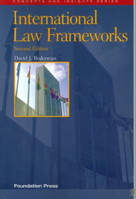 International Law Frameworks (Concepts and Insights Series)