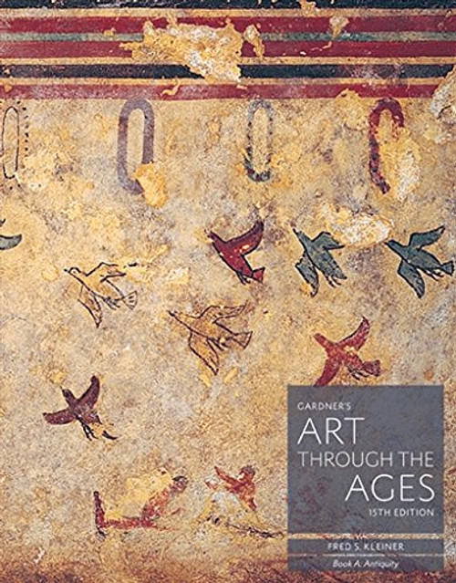 Gardner's Art through the Ages: Backpack Edition, Book A: Antiquity