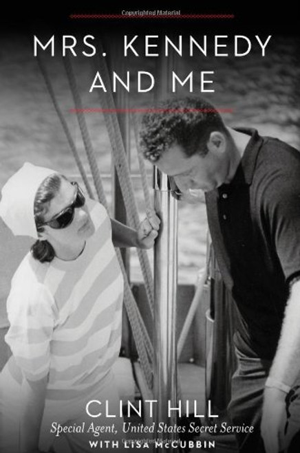 Mrs. Kennedy and Me: An Intimate Memoir