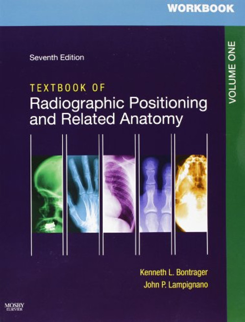 Workbooks for Textbook of Radiographic Positioning and Related Anatomy Package, 7e