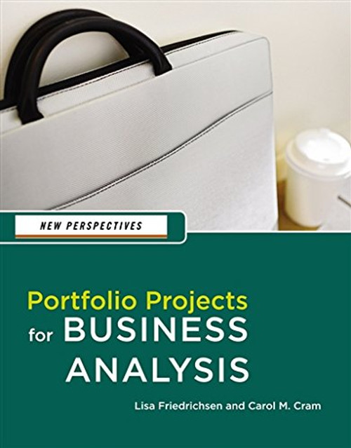 New Perspectives: Portfolio Projects for Business Analysis (New 1st Editions in Computing)