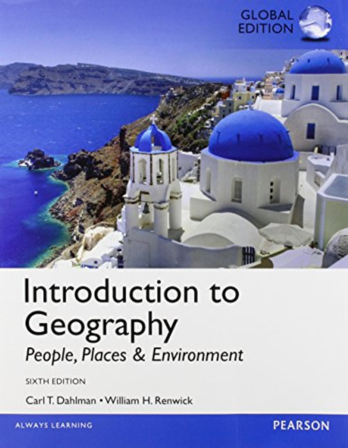 Introduction to Geography: People, Places, and Environment, Global Edition