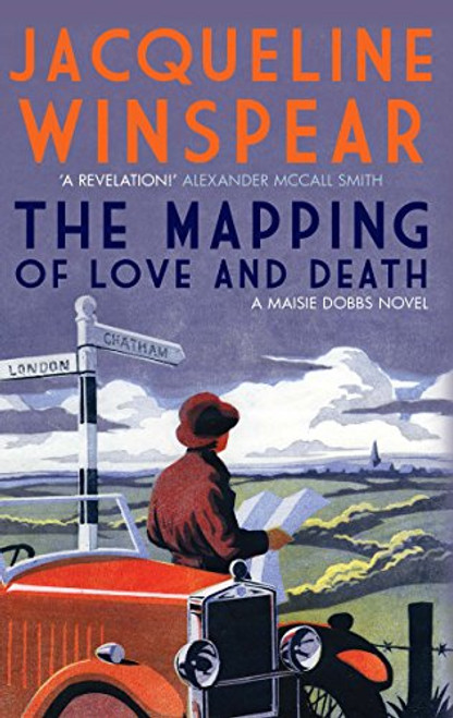 The Mapping of Love and Death (Maisie Dobbs Mysteries)