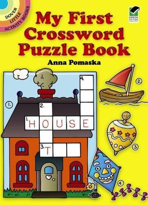 My First Crossword Puzzle Book (Dover Little Activity Books)