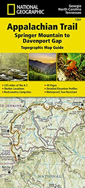 Appalachian Trail, Springer Mountain to Davenport Gap [Georgia, North Carolina, Tennessee] (National Geographic Trails Illustrated Map)