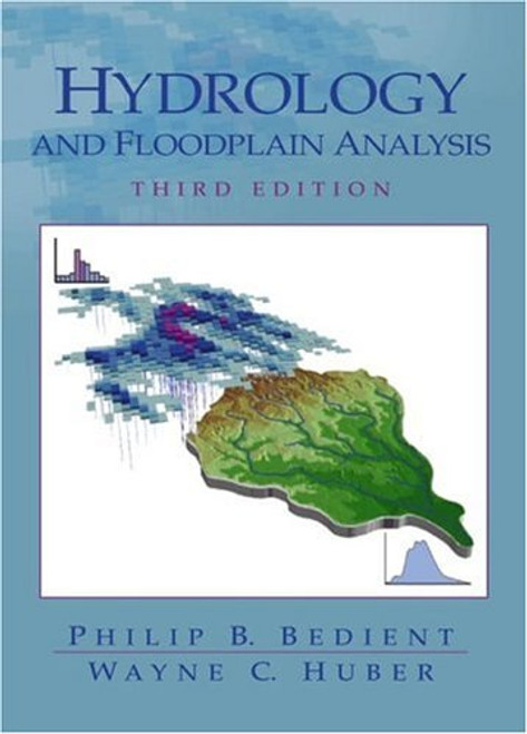 Hydrology and Floodplain Analysis (3rd Edition)