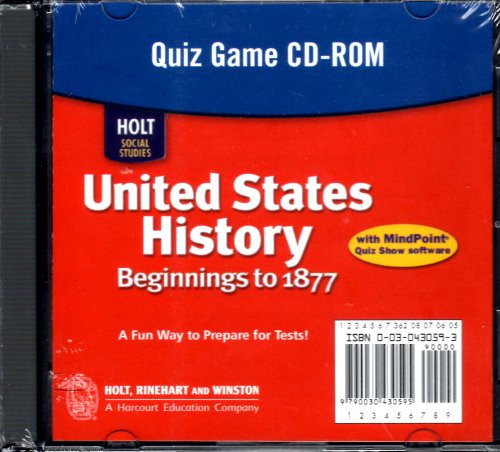 Holt Social Studies: United States History: Beginnings to 1877: Quiz Game CD-ROM