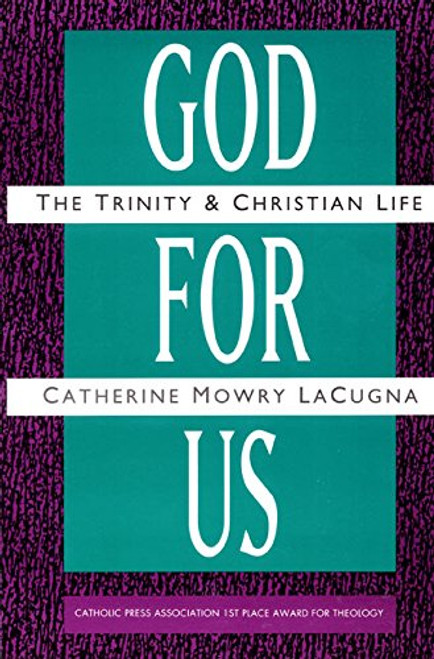 God for Us: The Trinity and Christian Life