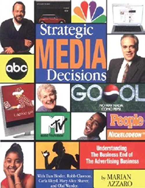 Strategic Media Decisions (The Copy Workshop)