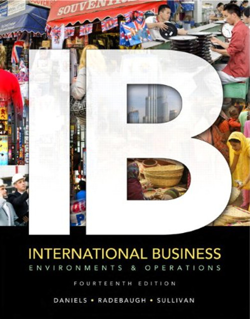 International Business: Environments & Operations (14th Edition)