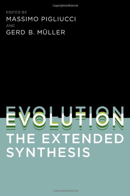 Evolution, the Extended Synthesis (MIT Press)