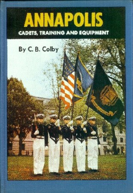 Annapolis Cadet Training and Equipment