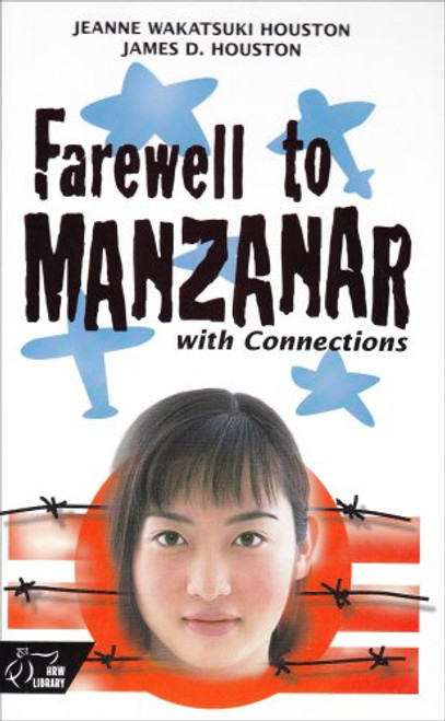 Farewell to Manzanar with Connections