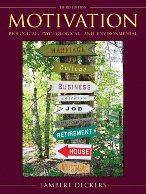 Motivation: Biological, Psychological, and Environmental (3rd Edition)