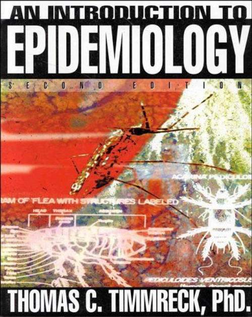 Introduction to Epidemiology (The Jones and Bartlett Series in Health Sciences)