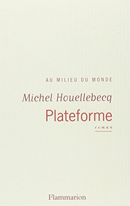 Plateforme (French Edition)