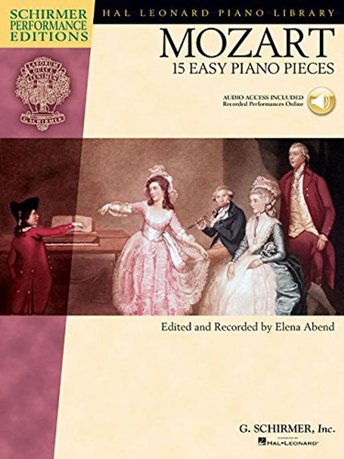 Mozart - 15 Easy Piano Pieces (Schirmer Performance Editions Series) with online audio