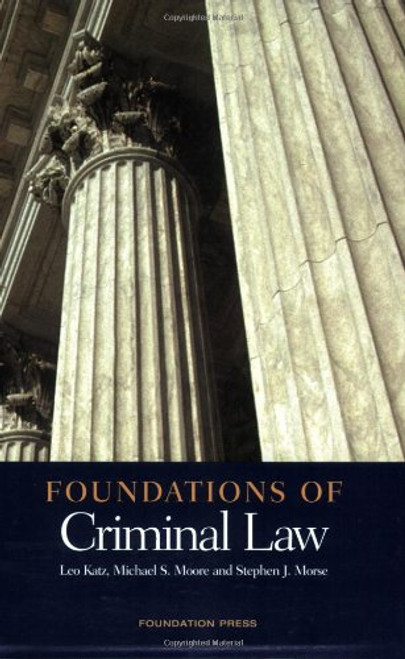 Foundations of Criminal Law (Foundations of Law Series)