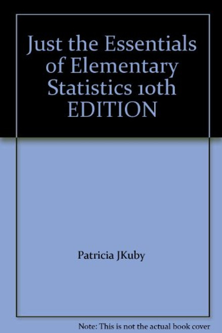 Just the Essentials of Elementary Statistics (Available 2010 Titles Enhanced Web Assign)