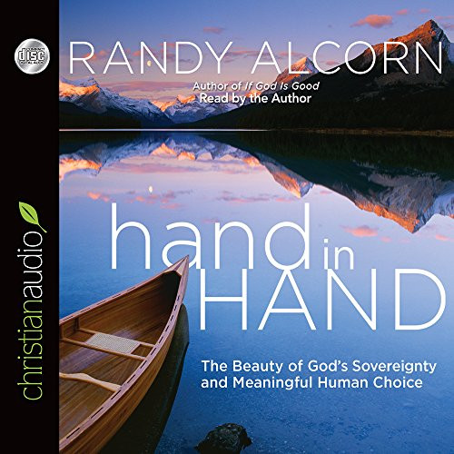 hand in Hand: The Beauty of God's Sovereignty and Meaningful Human Choice