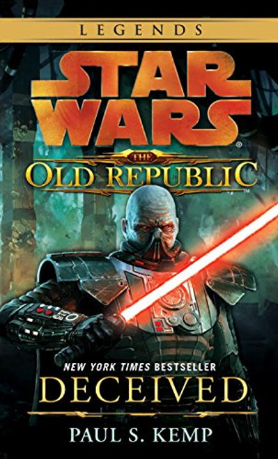 Star Wars: The Old Republic - Deceived (Star Wars: The Old Republic - Legends)