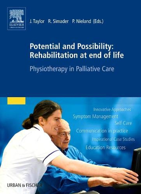 Potential and Possibility - Rehabilitation at End of Life: Physiotherapy in Palliative Care