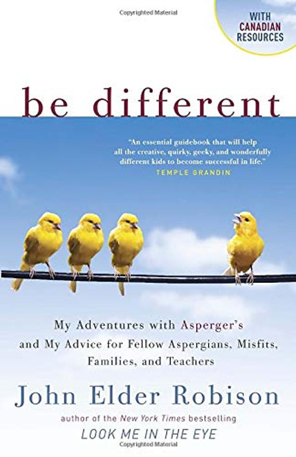 Be Different: Adventures of a Free-Range Aspergian