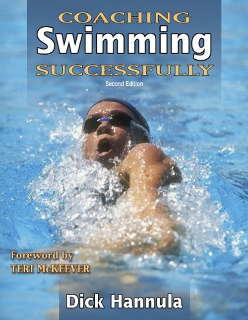 Coaching Swimming Successfully - 2nd Edition (Coaching Successfully Series)
