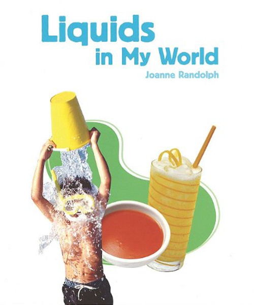 Liquids in My World (Journeys)