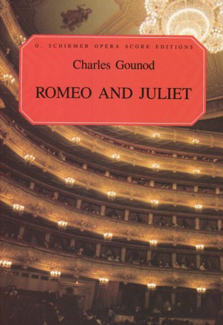 Romeo And Juliet  (Opera Score, French and English) (Vocal Score, French and English)