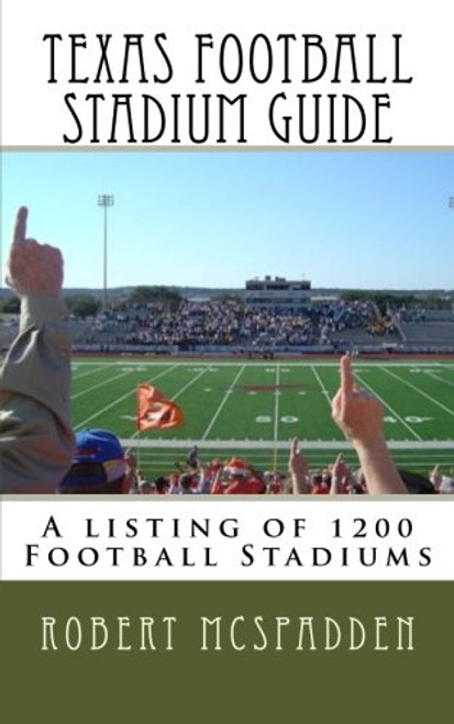 Texas Football Stadium Guide
