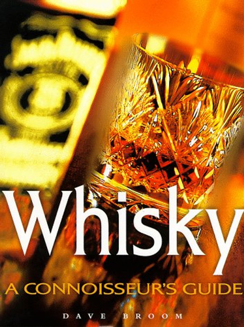 WHISKY: CONNOISSEUR'S GUIDE.