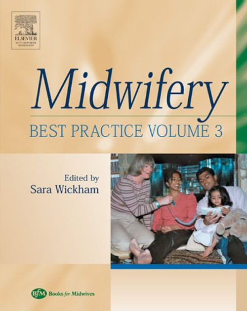Midwifery: Best Practice, Volume 3, 1e