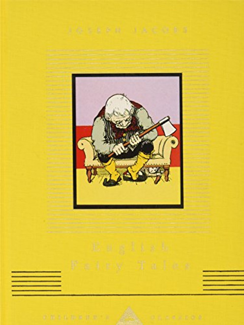 English Fairy Tales (Everyman's Library Children's Classics Series)