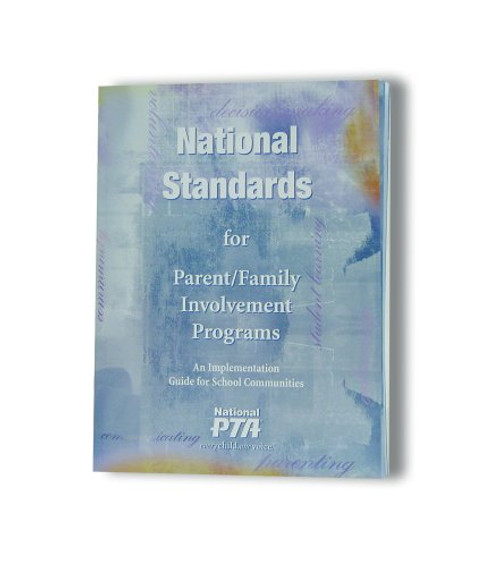 National Standards for Parent/Family Involvement Programs