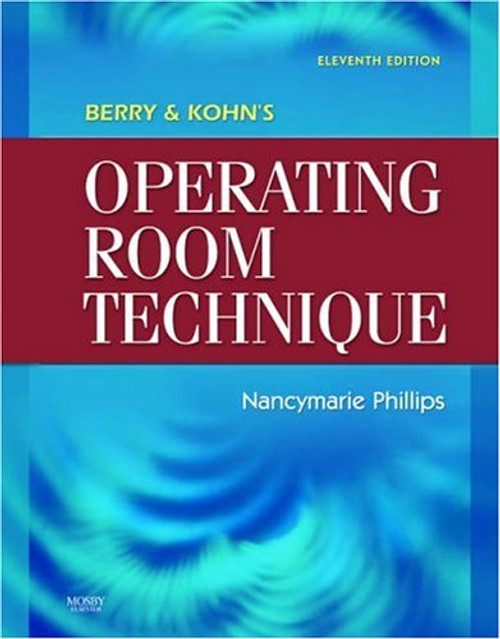 Berry & Kohn's Operating Room Technique, 11e