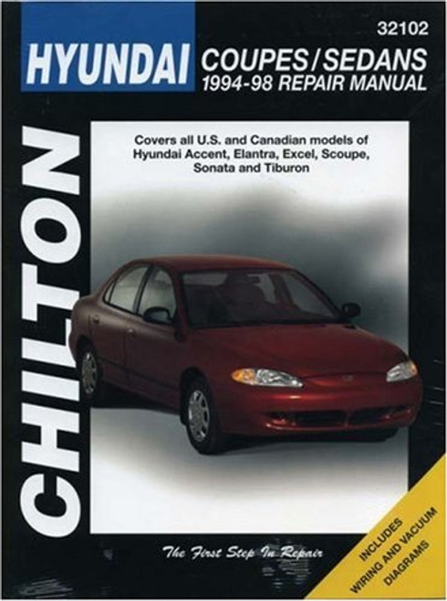 Hyundai Coupes and Sedans, 1994-98 (Chilton Total Car Care Series Manuals)