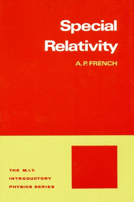 Special Relativity (M.I.T. Introductory Physics)