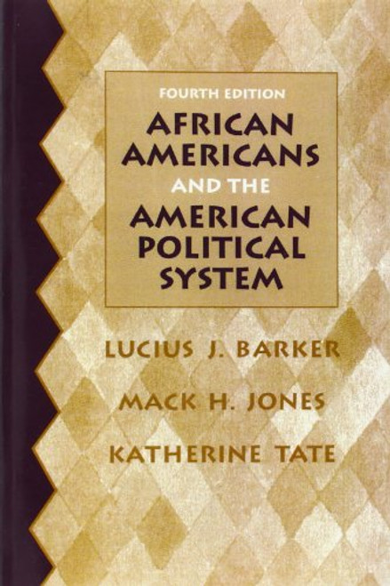 African Americans and the American Political System (4th Edition)