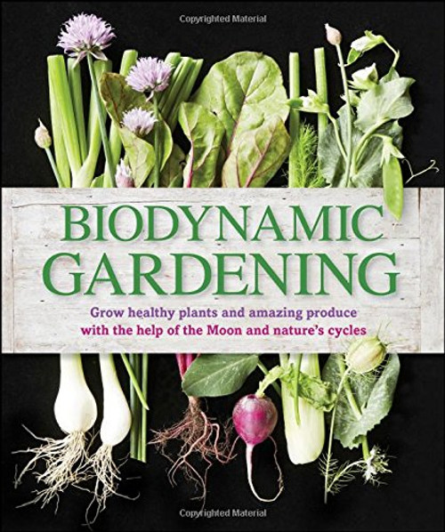 Biodynamic Gardening