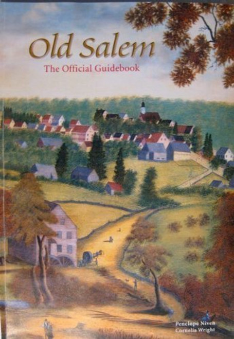 Old Salem: The Official Guidebook