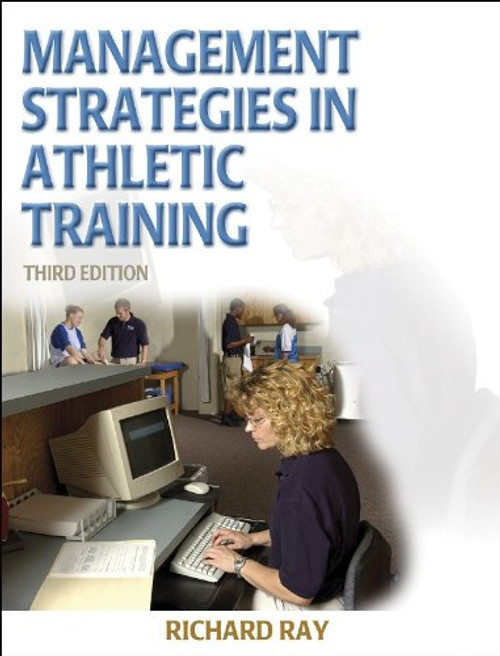 Management Strategies in Athletic Training - 3E (Athletic Training Education Series)