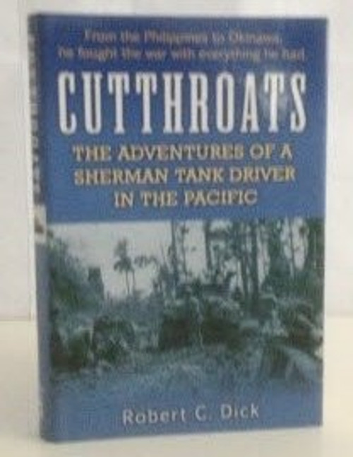 Cutthroats: The Adventures of A Sherman Tank Driver