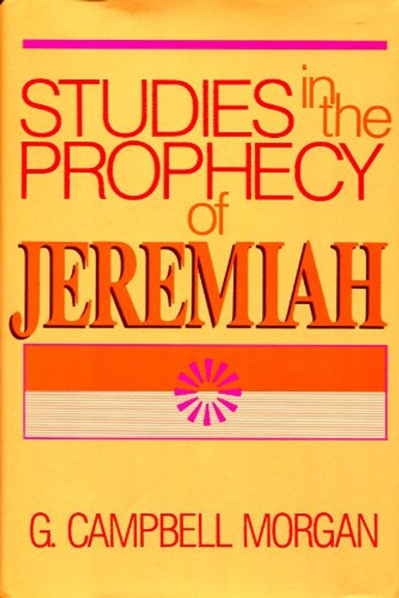 Studies in the Prophecy of Jeremiah