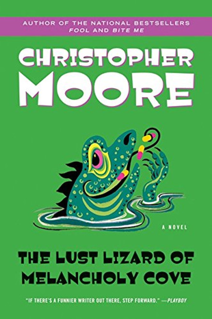 The Lust Lizard of Melancholy Cove (Pine Cove Series)