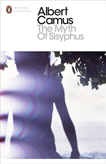 The Modern Classics Myth of Sisyphus (Penguin Modern Classics)