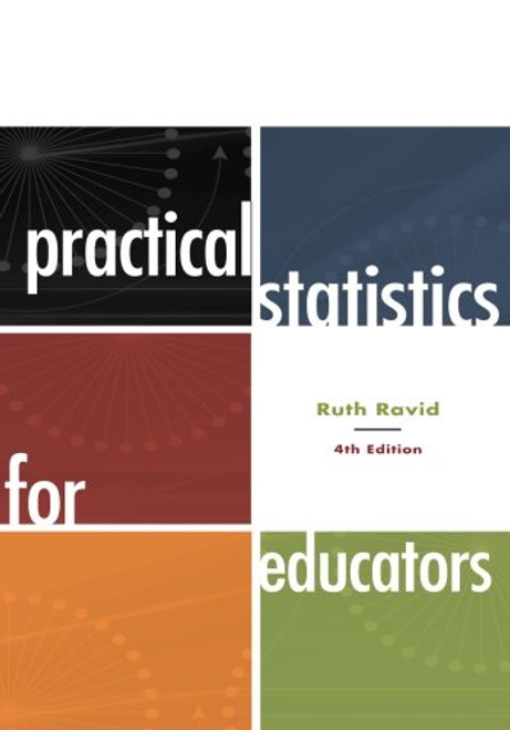Practical Statistics for Educators, 4th Edition