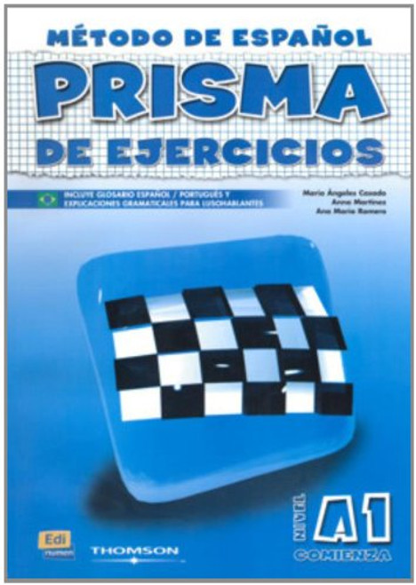 Prisma De Ejercicios A1 Comienza/ Prisma Excercice Book A1 Begins: Metodo De Espanol Para Extranjeros / Method of Spanish for Foreigners (Spanish Edition)