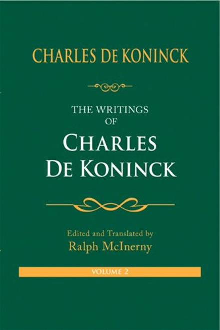 2: The Writings of Charles De Koninck: Volume Two